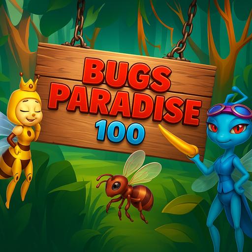 Bugs Paradise 100