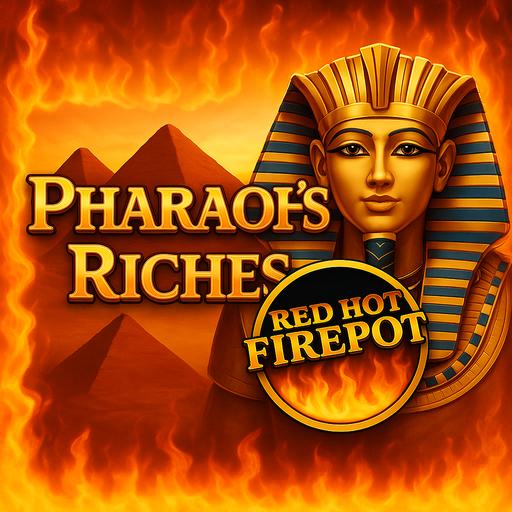 Pharaos Riches Red Hot Firepot